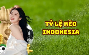 tỷ lệ kèo Indonesia - superkolatactics.io